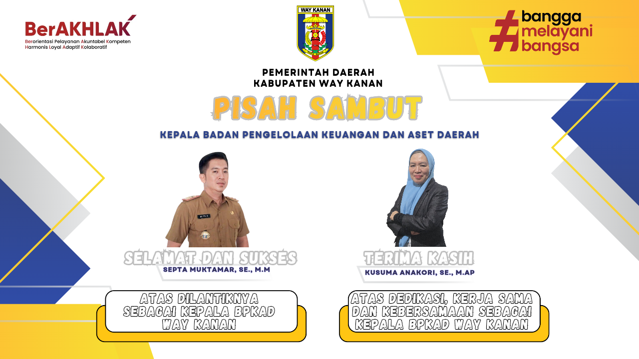 Pisah Sambut Kepala BPKAD Way Kanan